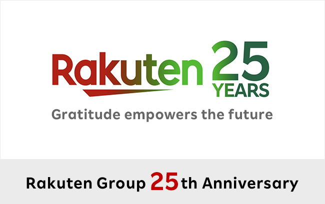 Gratitude empowers the future. Rakuten Group 25th anniversary